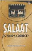 Salat Is Yours Correct